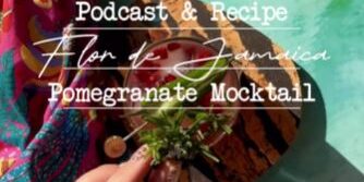 Flor de Jamaica Pomegranate Mocktail